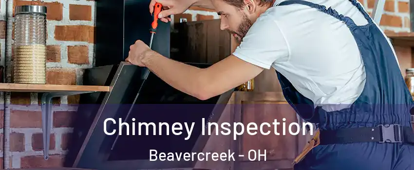  Chimney Inspection Beavercreek - OH