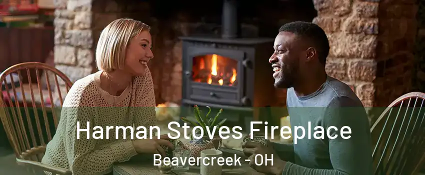  Harman Stoves Fireplace Beavercreek - OH