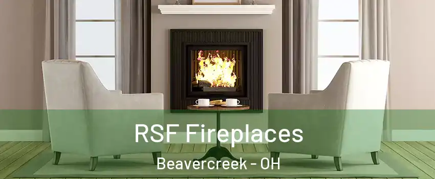  RSF Fireplaces Beavercreek - OH