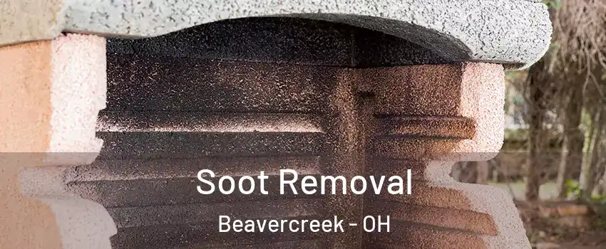  Soot Removal Beavercreek - OH