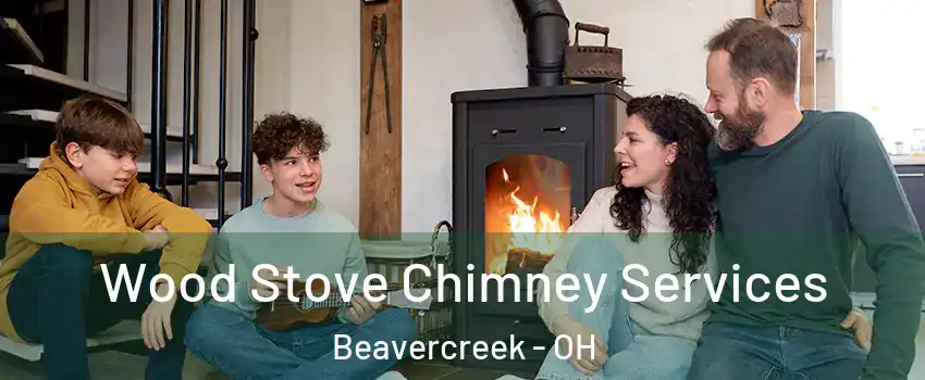 Wood Stove Chimney Services Beavercreek - OH